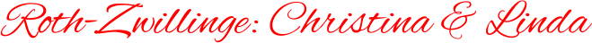 Roth-Zwillinge: Christina & Linda