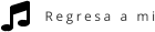 Regresa a mi
